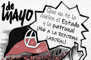 Actividades y manifestación 1 de Mayo. 12.00 horas, Valdeacederas. ¡No a la reforma laboral!