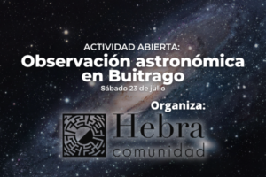 [23 y 30 de julio] Observación astronómica en Buitrago